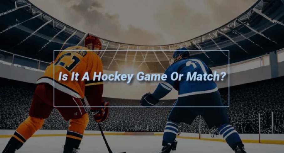 Hockey Game Or Match