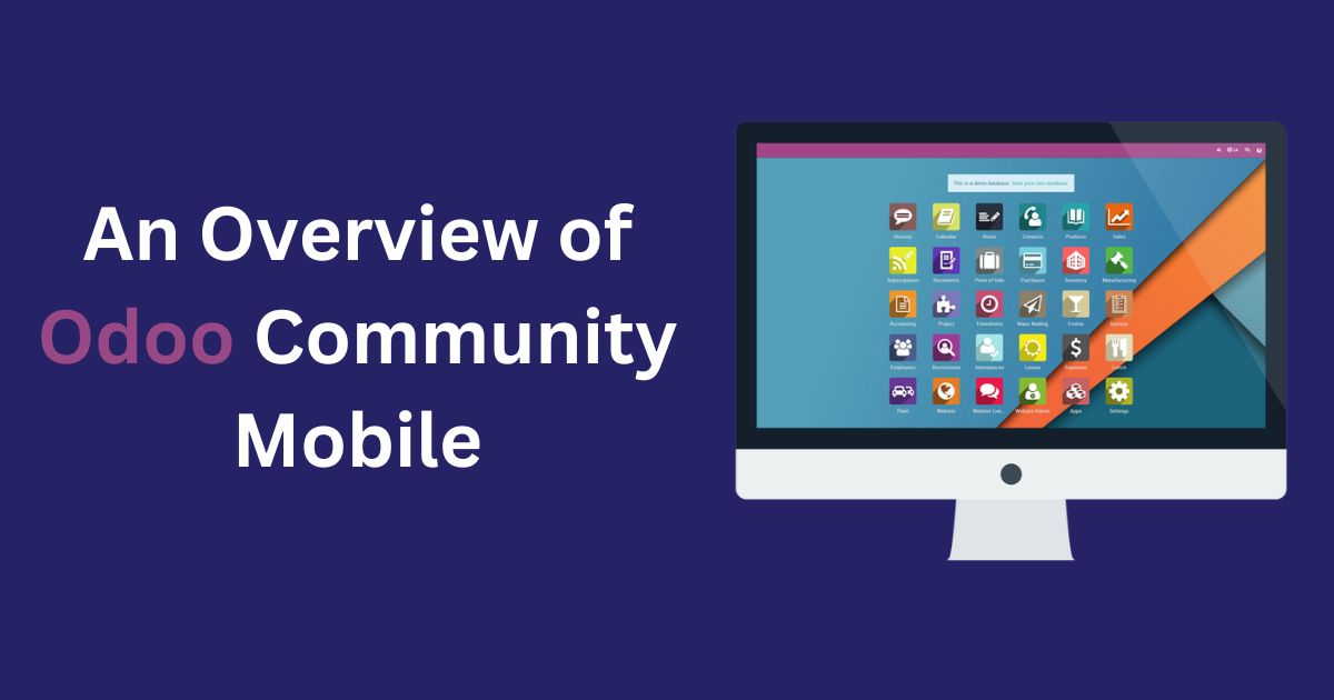 An Overview of Odoo Community Mobile.jpg
