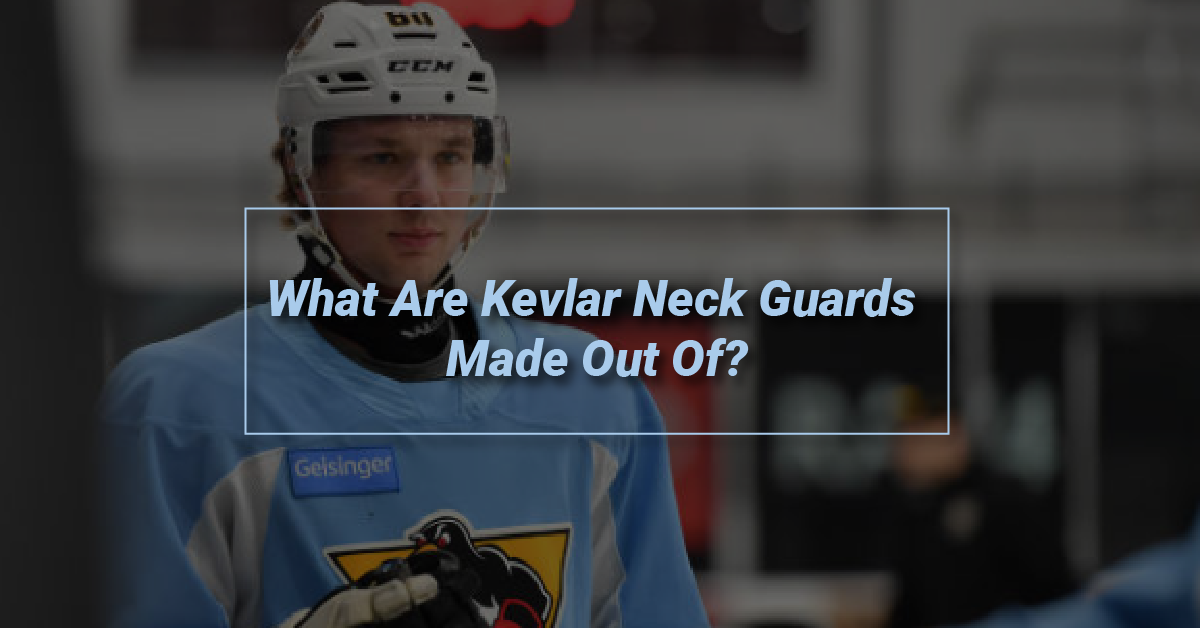 Kevlar Neck Guards Made Out Of