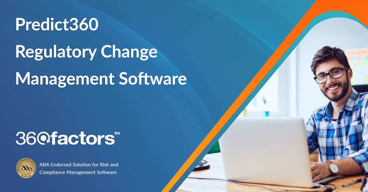 Regulatory Change Management Software 360factors