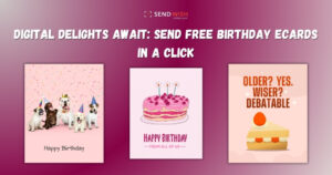 Creative and Personalized Happy Birthday Cards to Make Their Day Extra Special