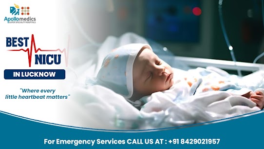 Best NICU in Lucknow - ezine articles