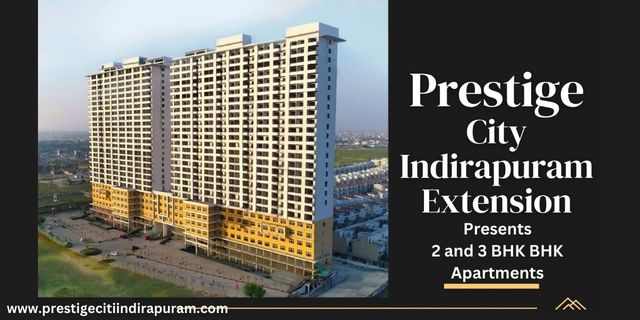 Prestige City Indirapuram