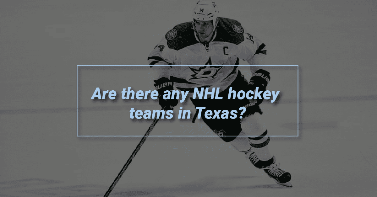 Are there any NHL hockey teams in Texas