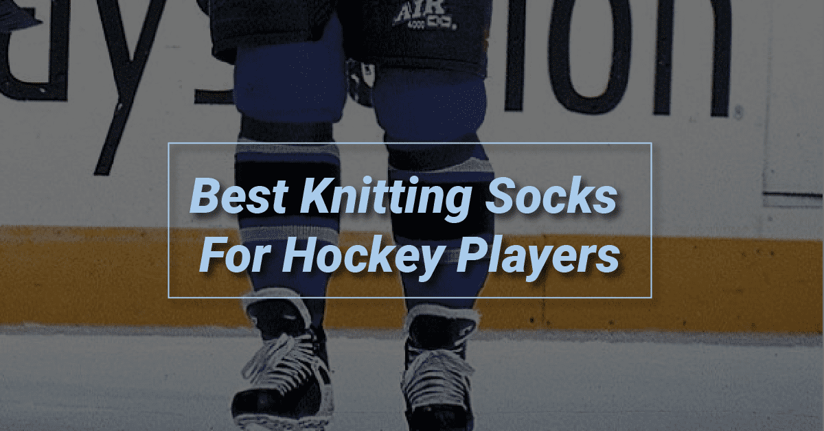 Best Knitting Socks For Hockey Players - ezine articles