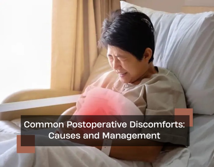 Common Postoperative Discomforts Causes and Management