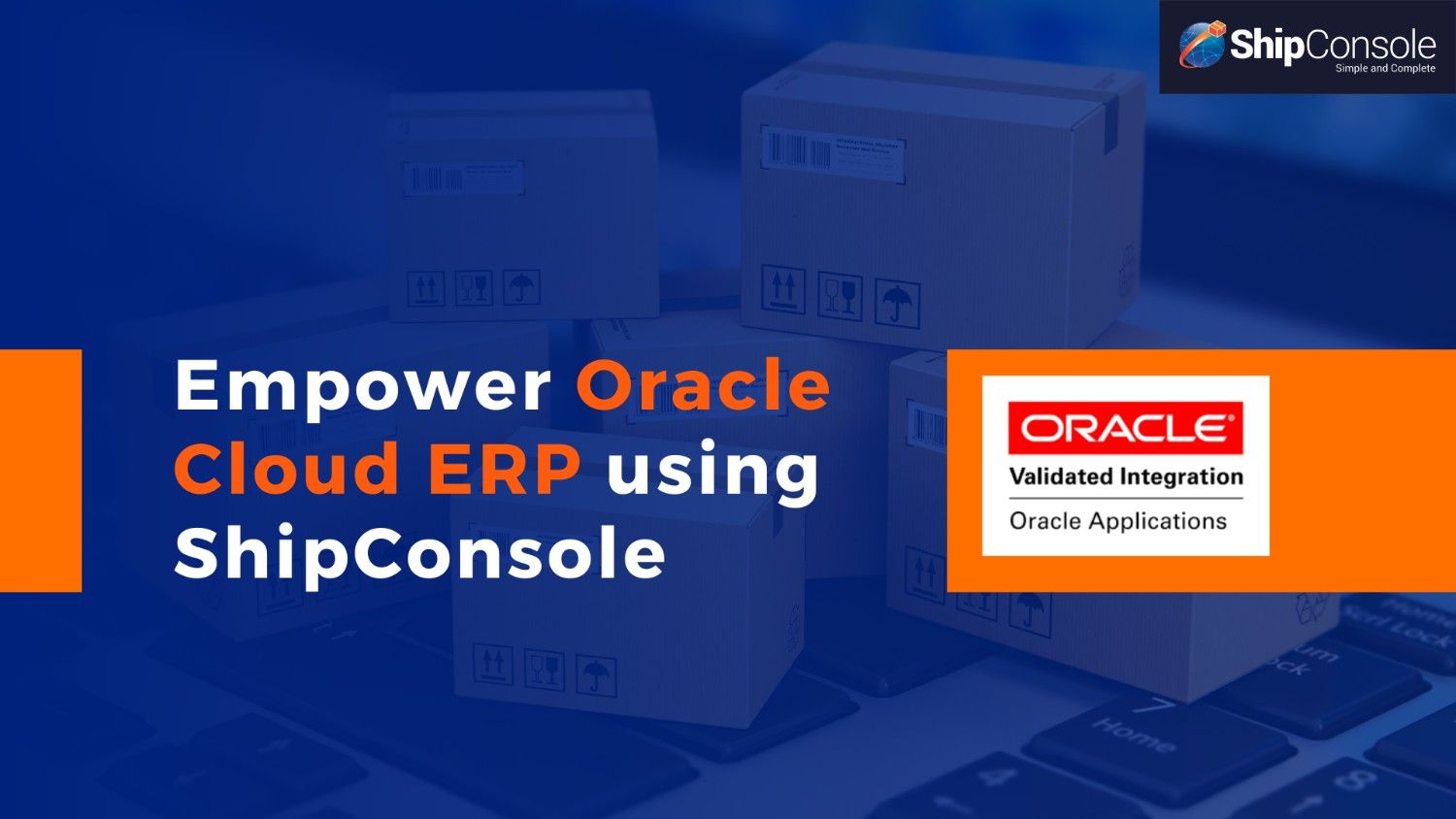 Oracle Cloud ERP Shipping using ShipConsole