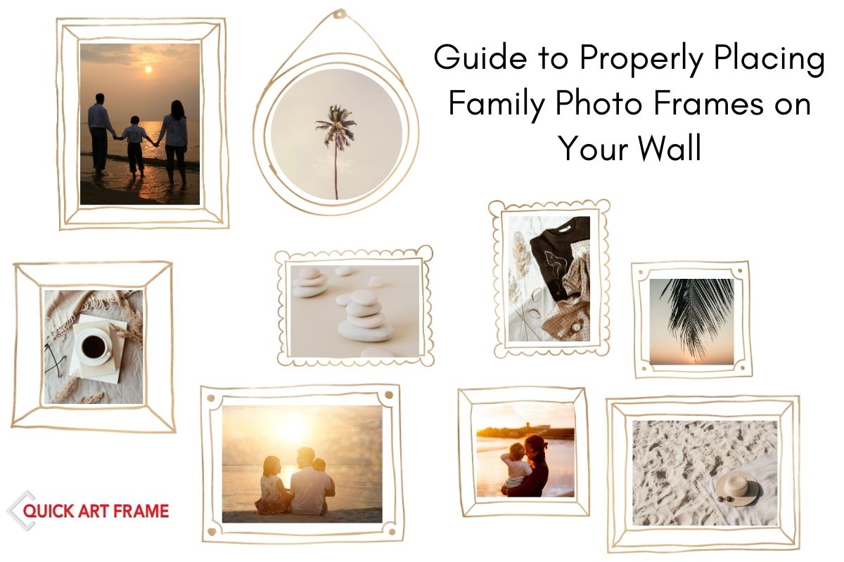 Guide to Properly Placing Family Photo Frames on Your Wall