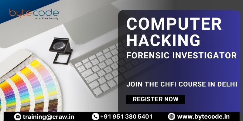 Computer Hacking Forensic Investigator CHFI Course in Delhi