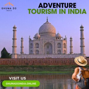 Adventure Tourism in India