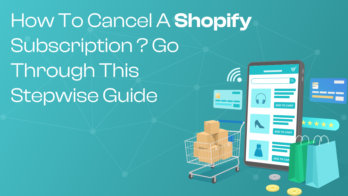 cancel shopify subscription