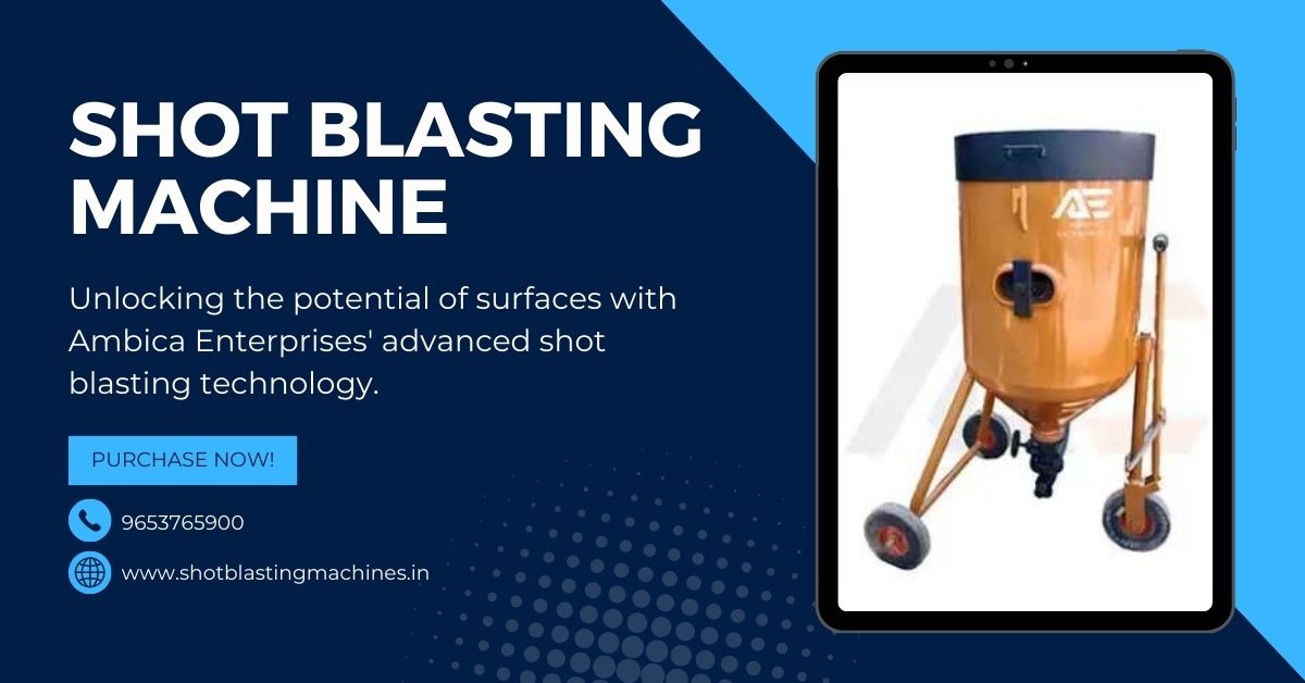 Shot Blasting Machine