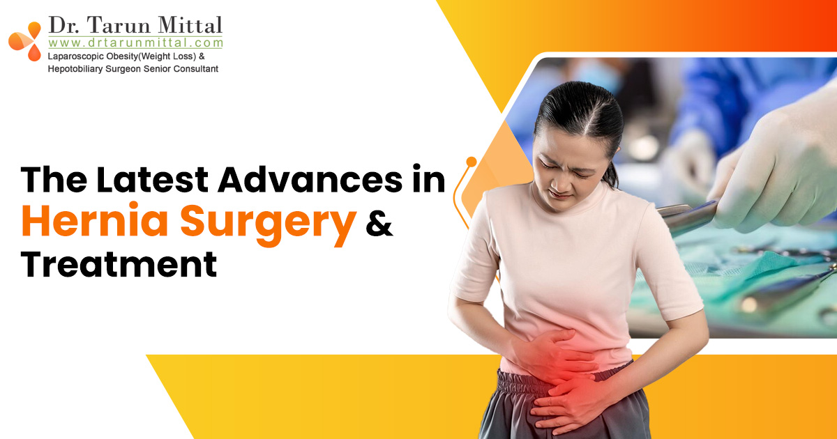 What are the latest advances in hernia surgery and treatments.