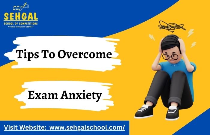 Tips for overcoming Exam Anxiety
