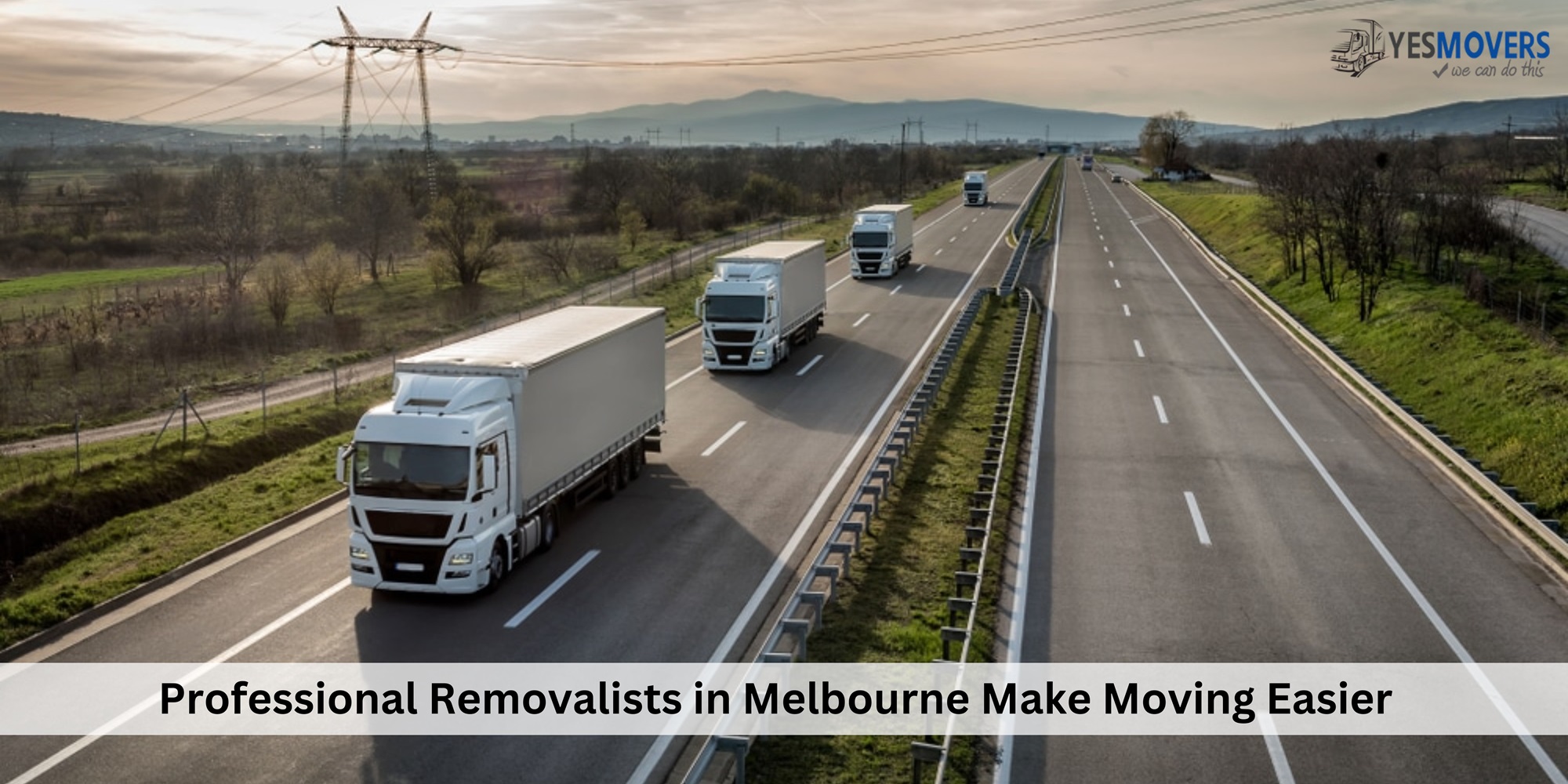 Interstate movers Adelaide to Melbourne