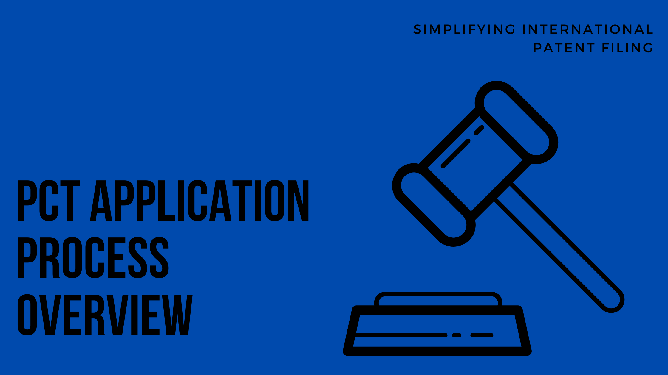 PCT Application Process Overview