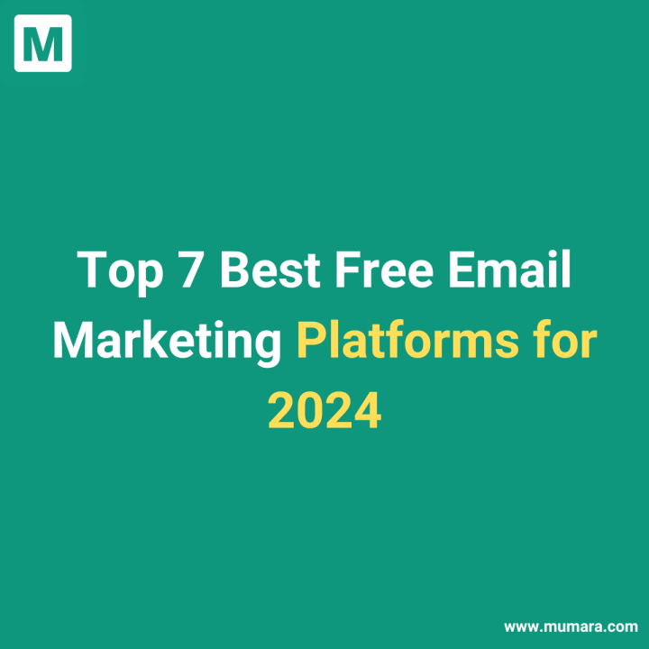Top-7-Best-Free-Email-Marketing-Platforms-For-2024