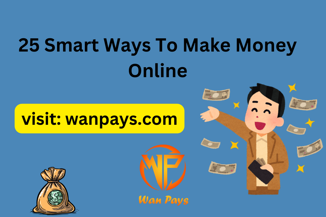 25 Smart Ways to Make Money Online