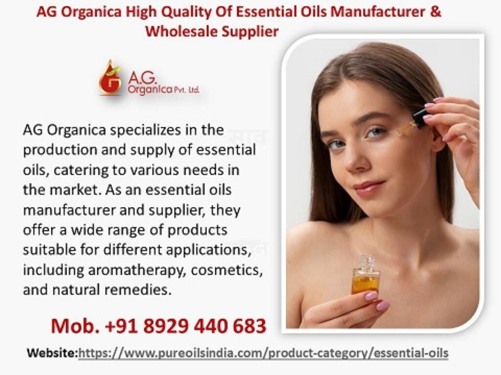 AG Organica Essential Oil Manufacturer & Wholesale Supplier