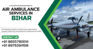 Air Ambulance Services in Bihar