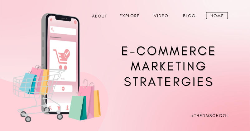 E-COMMERCE MARKETING STRATERGIES