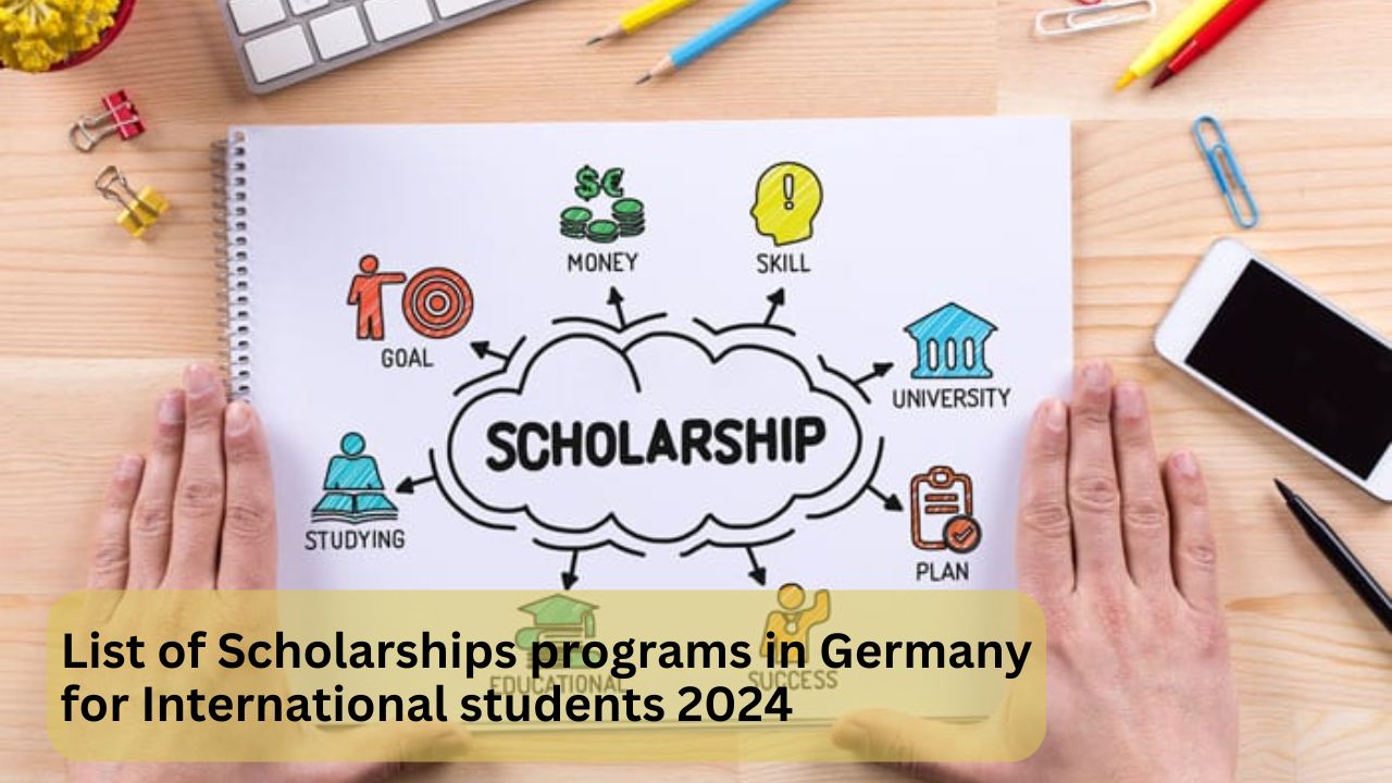 List of Scholarships programs in Germany for International students 2024