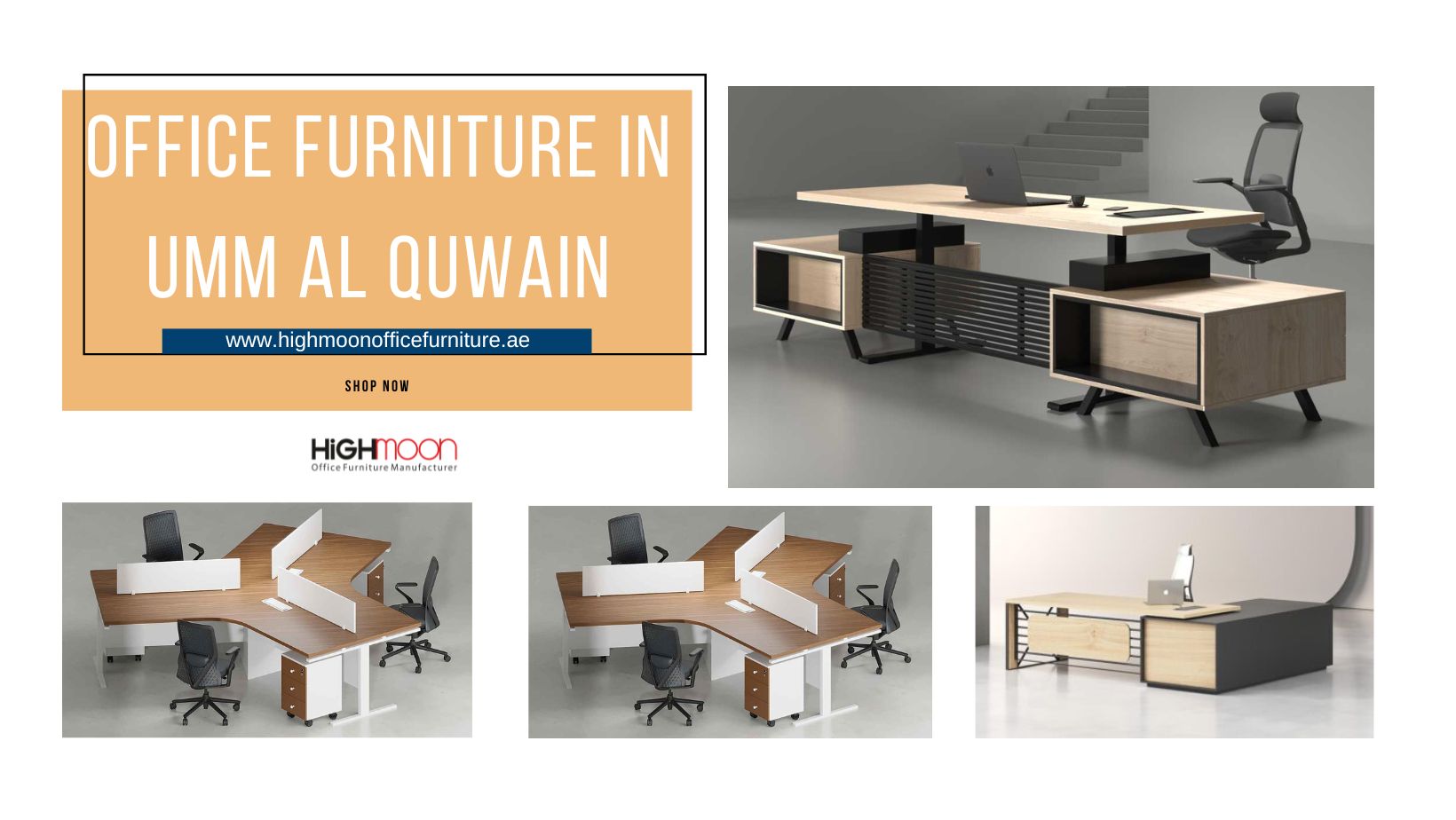 Buy Office Furniture in Umm Al Quwain - Highmoon Office Furniture