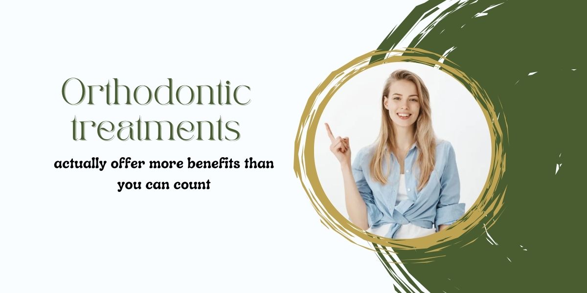 Orthodontic-treatments-actually-offer-more-benefits-than-you-can-count