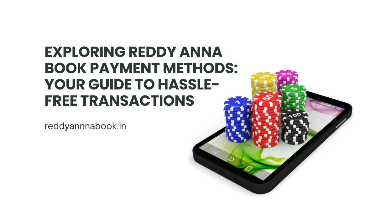 Reddy Anna Book Payment Methods