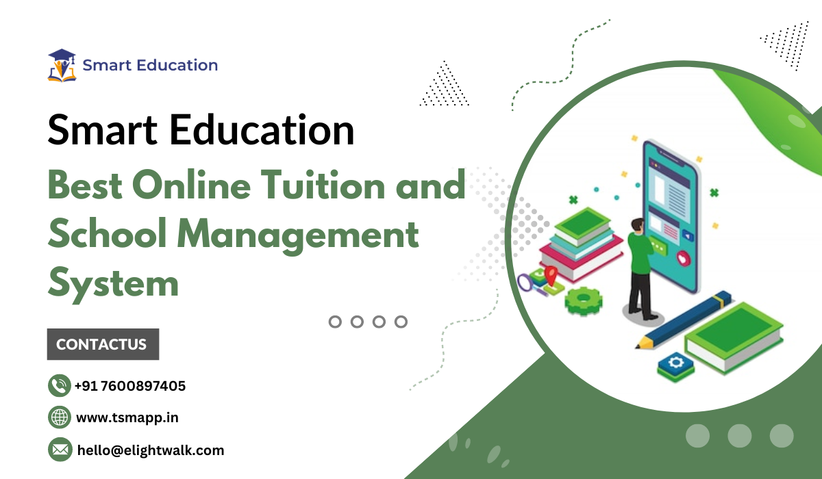 Smart Education - Best Online Tuition and School Management System
