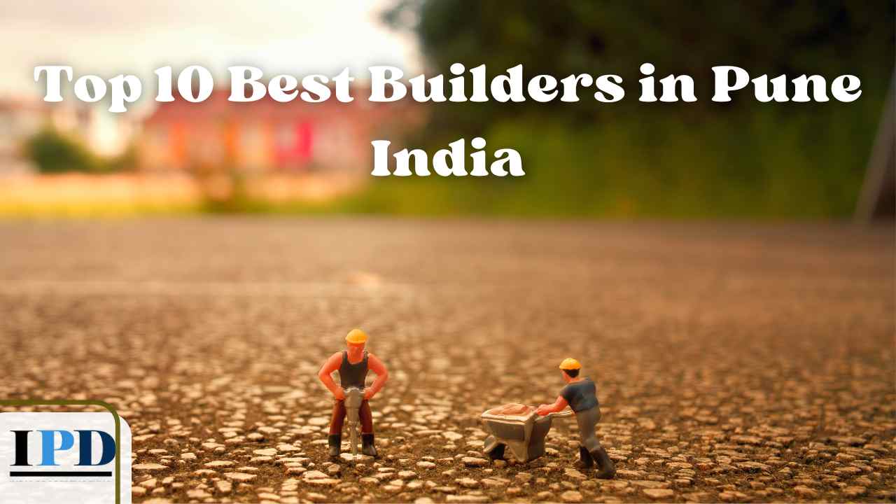 Top 10 builders in pune Maharashtra