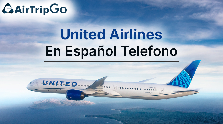 United Airlines En Español Telefono