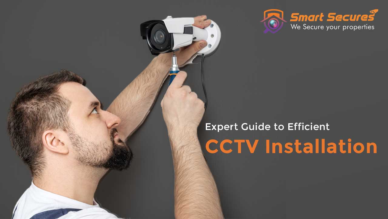 How to Choose the Best CCTV Cameras for Easy Installation