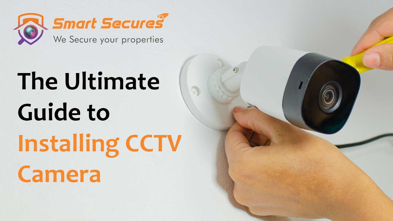 How to Connect CCTV Cameras: Step-by-Step Guide