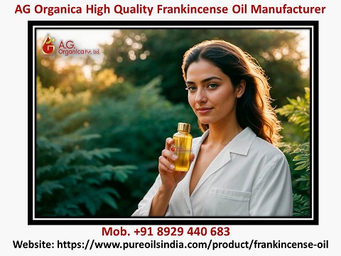 AG Organica High Quality Frankincense oil Manufacturer & Wholesale Supplier