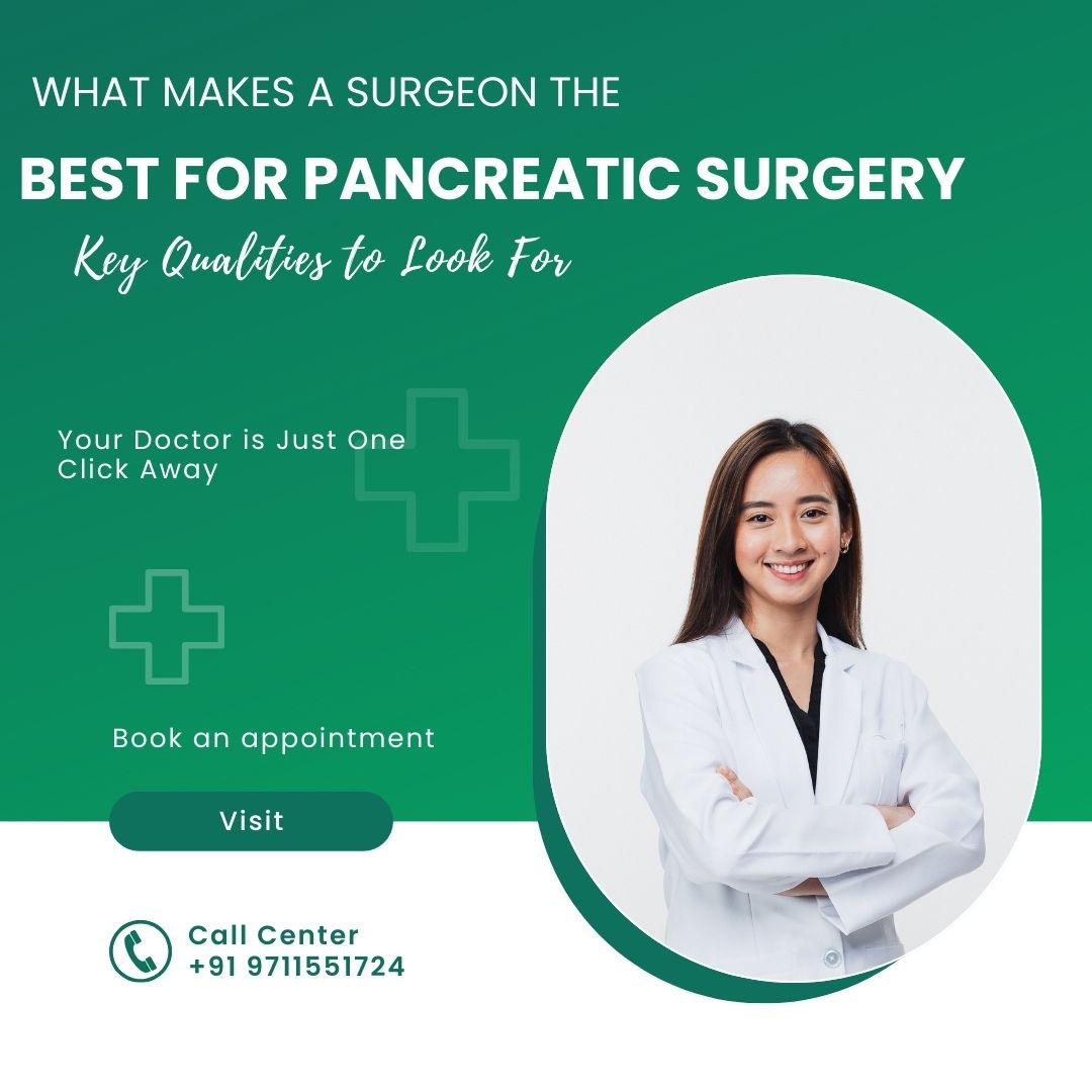 Best for Pancreatic Surgery In Delhi