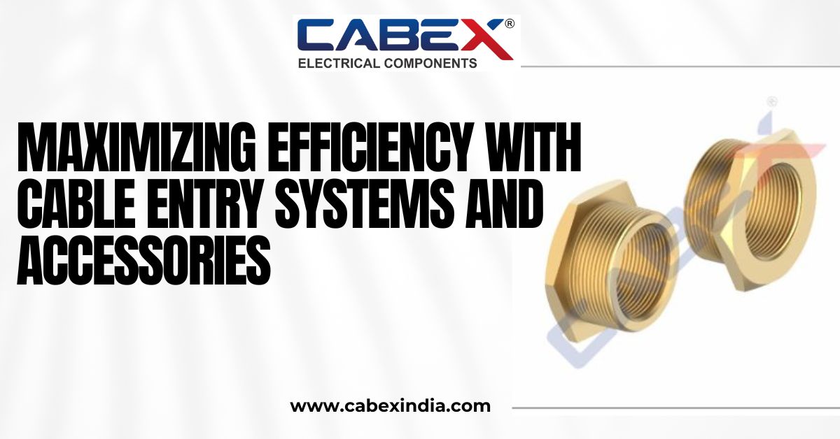 Cable Entry Systems and Accessories