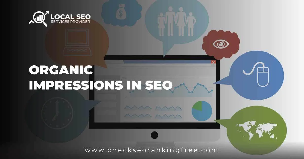 Organic Impressions In Seo