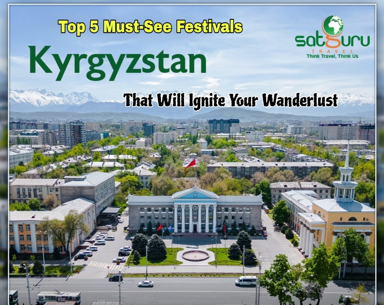 Top 5 Must-See Festivals in Kyrgyzstan That Will Ignite Your Wanderlust