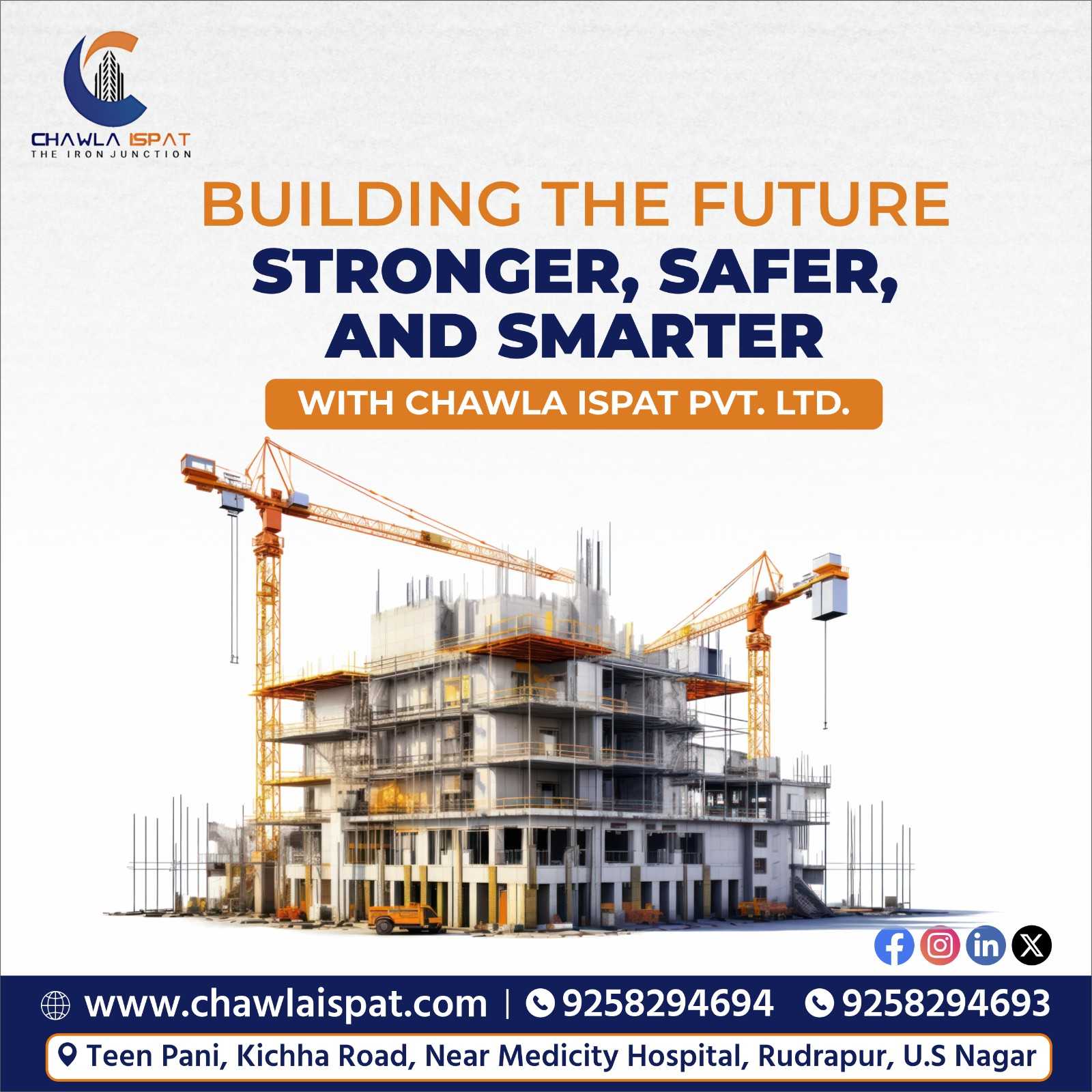 Promotional Poster Of Building Material Supplier - Chawla Ispat Showcasing Their Logo, Slogan, Website, Address and contact number.