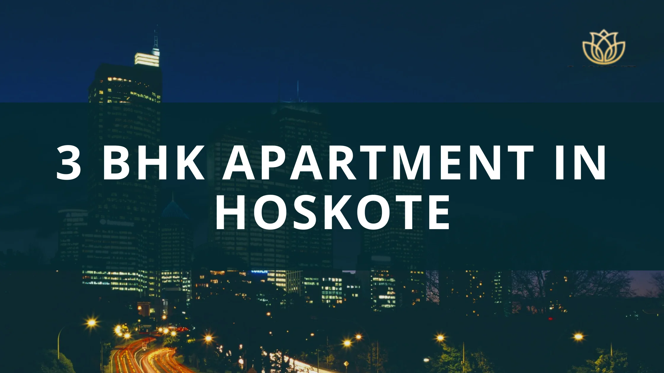 3 BHK apartment in Hoskote