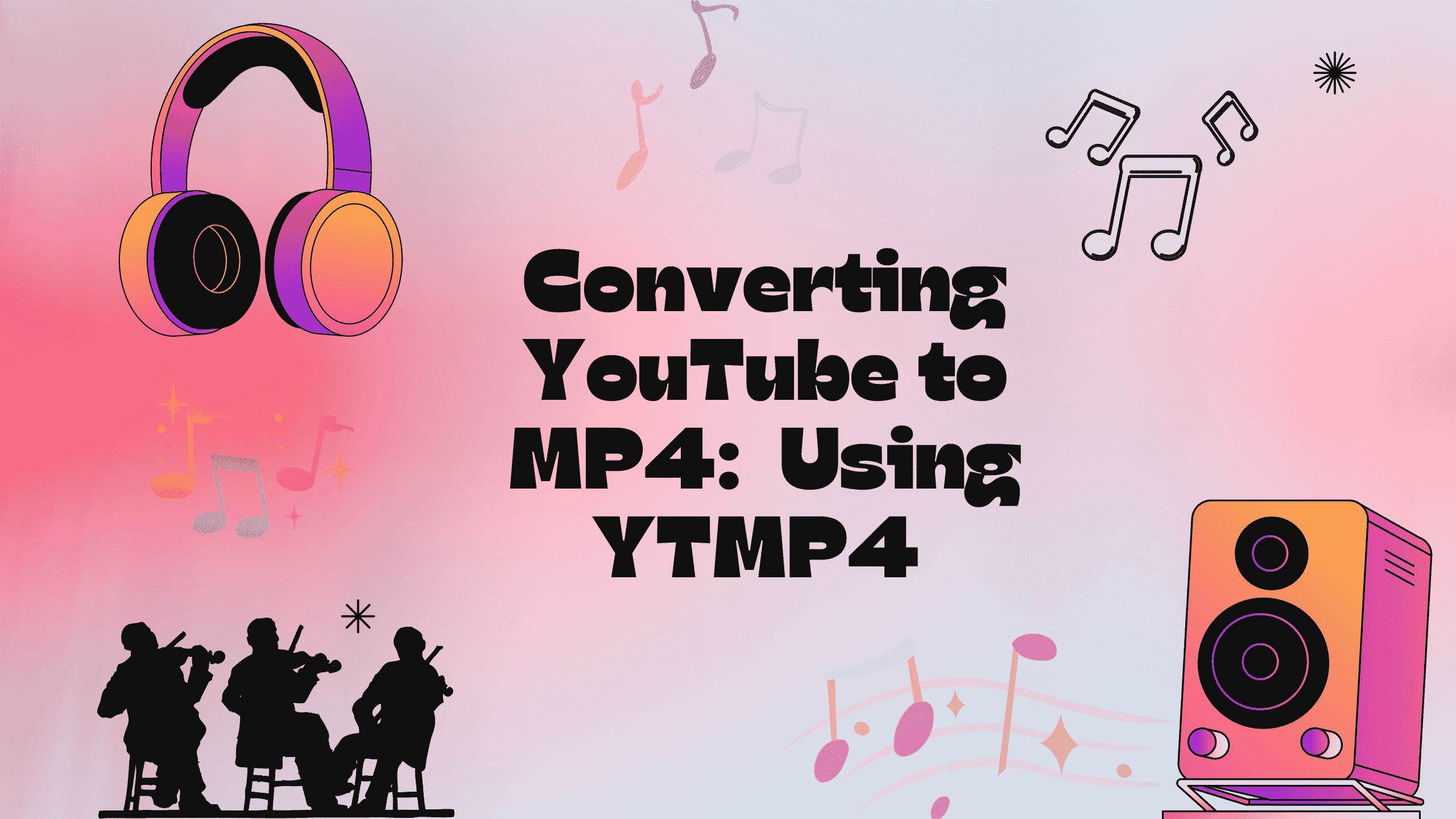 Converting YouTube to MP4 Tips