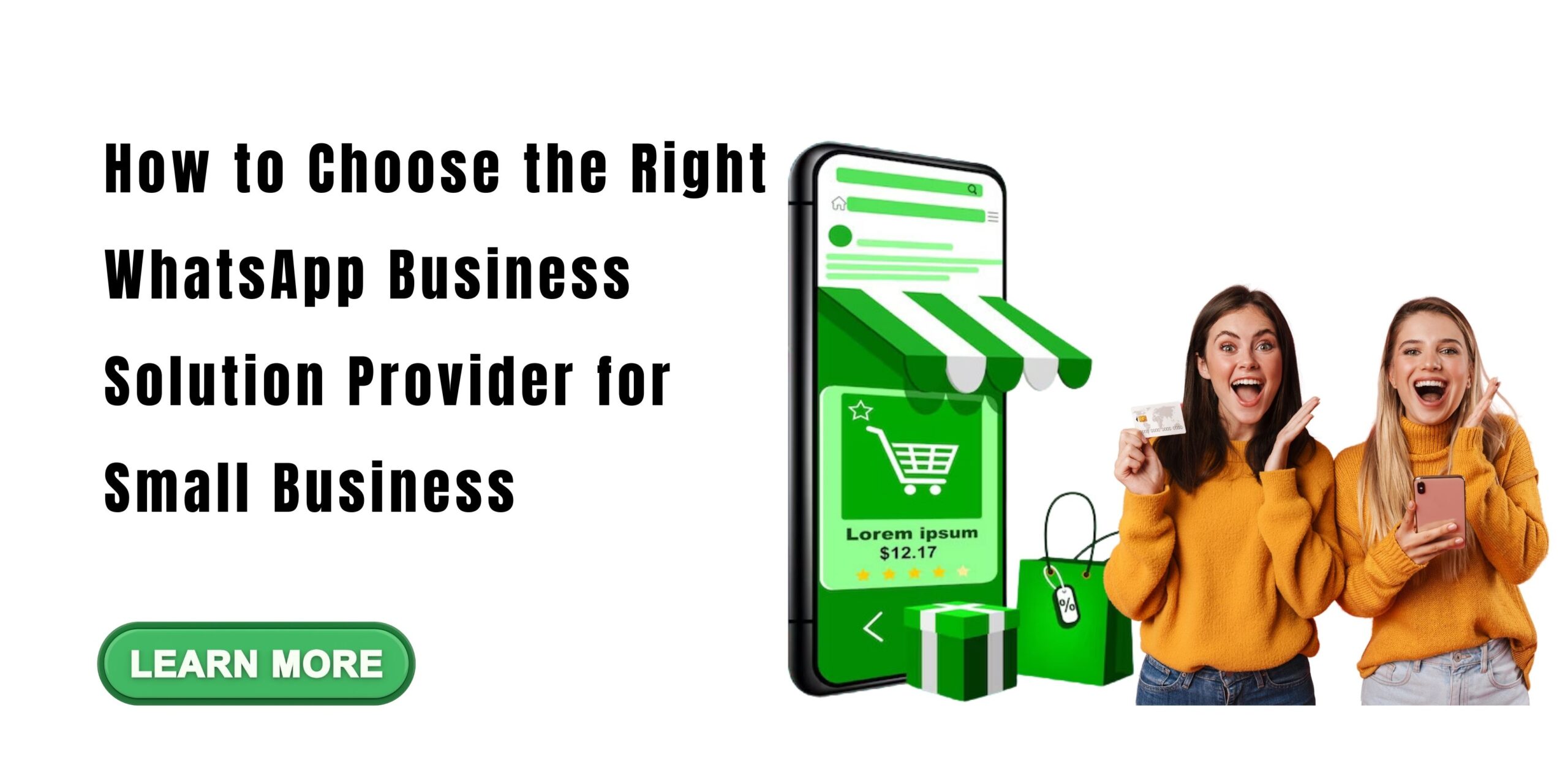 How to Choose the Right WhatsApp Business Solution Provider for Small Business