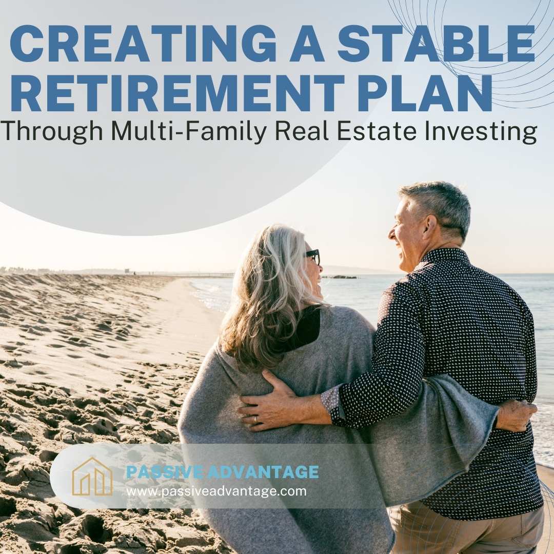 Retirement Plan Through Multi-Family Real Estate Investing