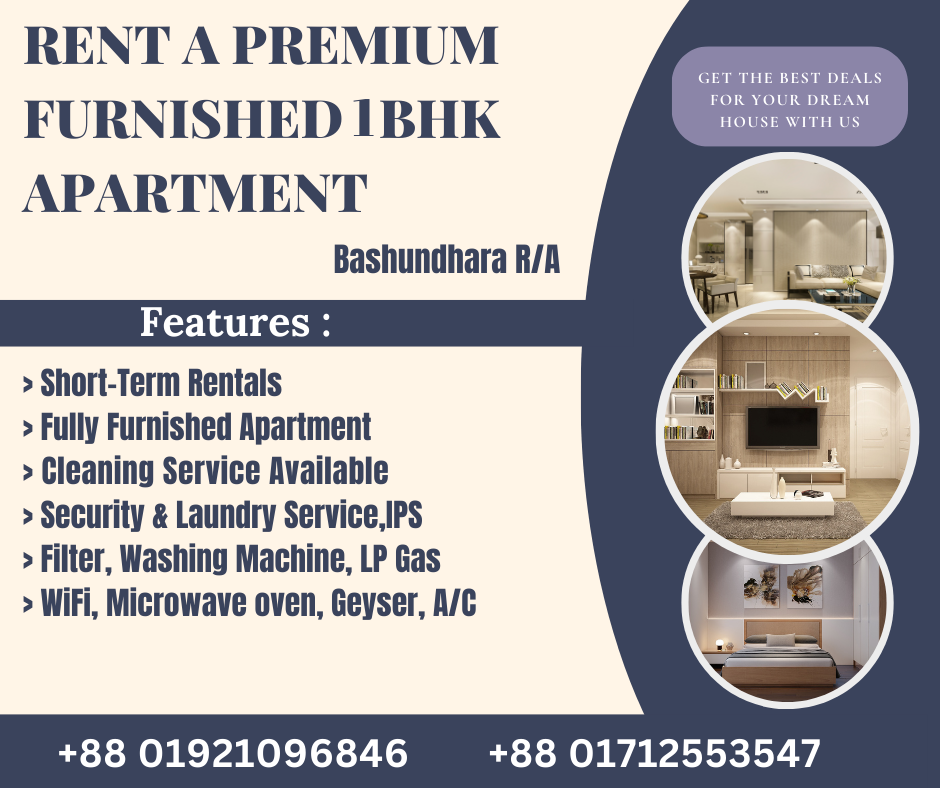 Premium Furnished 1BHK Apartments in Bashundhara R/A: Your Ideal Short-Term Rental Solution