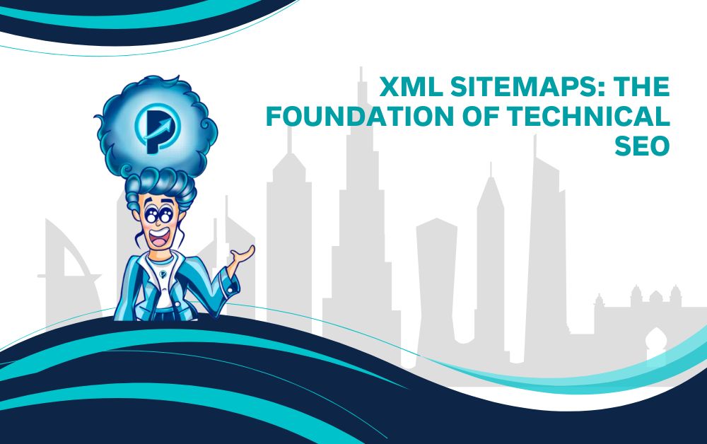 XML Sitemaps The Foundation of Technical SEO