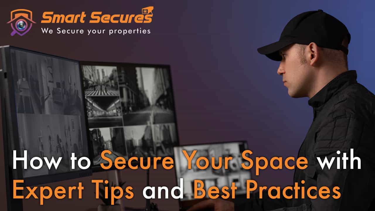 CCTV Surveillance Camera Installation: How to Secure Your Space with Expert Tips and Best Practices