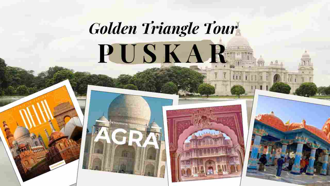 Golden triangle with Pushkar