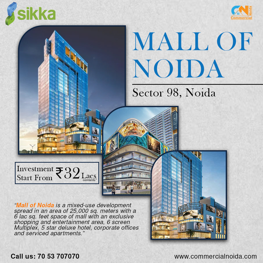 sikka mall of Noida sector 98, sikka mall of Noida, sikka mall of Noida price list, sikka mall of noida possession date, sikka mall of Noida rera number, mall of Noida sikka, sikka mall of Noida review, mall of Noida sikka review