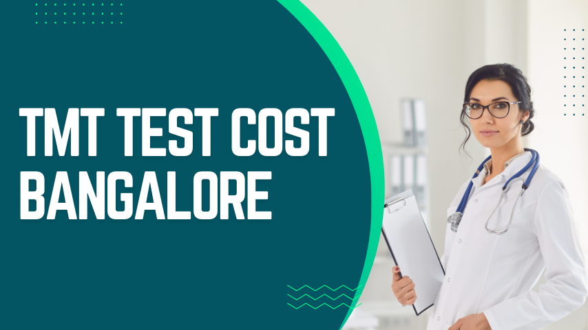 tmt test cost bangalore